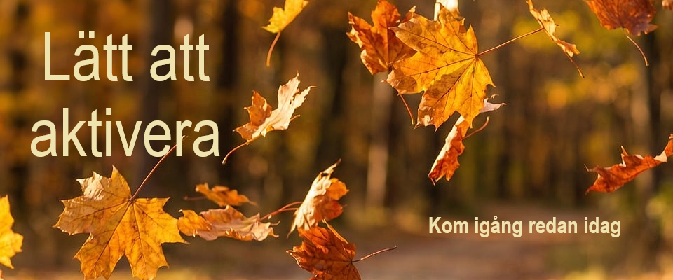 Lätt att aktivera